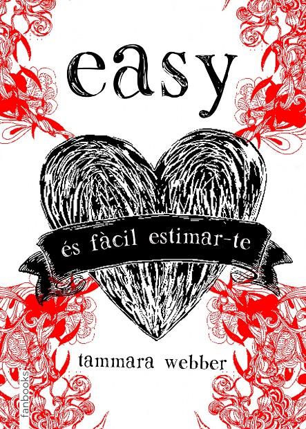 EASY. ÉS FÀCIL ESTIMAR-TE | 9788415745228 | WEBBER, TAMMARA | Galatea Llibres | Librería online de Reus, Tarragona | Comprar libros en catalán y castellano online