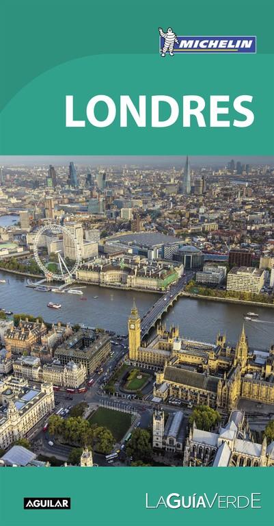 LONDRES (LA GUÍA VERDE MICHELLIN 2016) | 9788403515529 | MICHELIN | Galatea Llibres | Llibreria online de Reus, Tarragona | Comprar llibres en català i castellà online