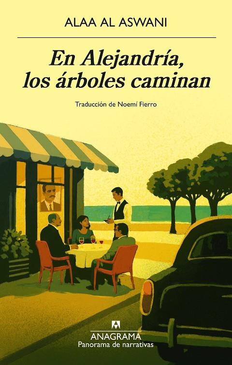 EN ALEJANDRÍA, LOS ÁRBOLES CAMINAN | 9788433951106 | AL ASWANI, ALAA | Galatea Llibres | Llibreria online de Reus, Tarragona | Comprar llibres en català i castellà online