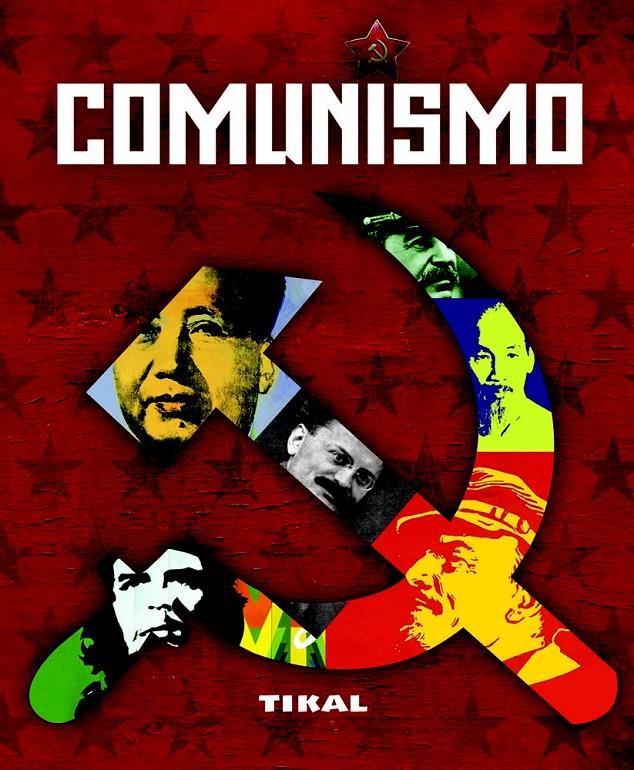 COMUNISMO | 9788499281261 | FLORES, MARCELLO/DE ANDRÉS, JESÚS | Galatea Llibres | Librería online de Reus, Tarragona | Comprar libros en catalán y castellano online