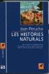 HISTORIES NATURALS, LES | 9788429719703 | PERUCHO, JOAN | Galatea Llibres | Llibreria online de Reus, Tarragona | Comprar llibres en català i castellà online