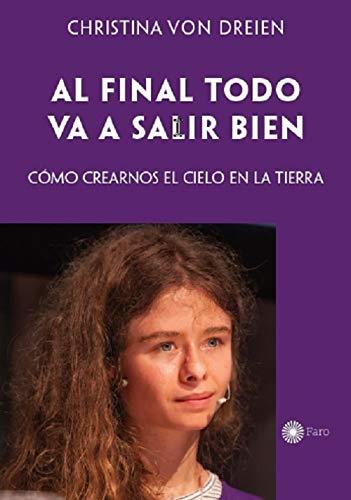 AL FINAL TODO VA A SALIR BIEN | 9788494583889 | VON DREIEN,CHRISTINA | Galatea Llibres | Librería online de Reus, Tarragona | Comprar libros en catalán y castellano online