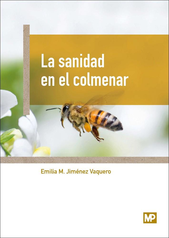 LA SANIDAD EN EL COLMENAR | 9788484767312 | JIMENEZ VAQUERO, EMILIA MARÍA | Galatea Llibres | Llibreria online de Reus, Tarragona | Comprar llibres en català i castellà online