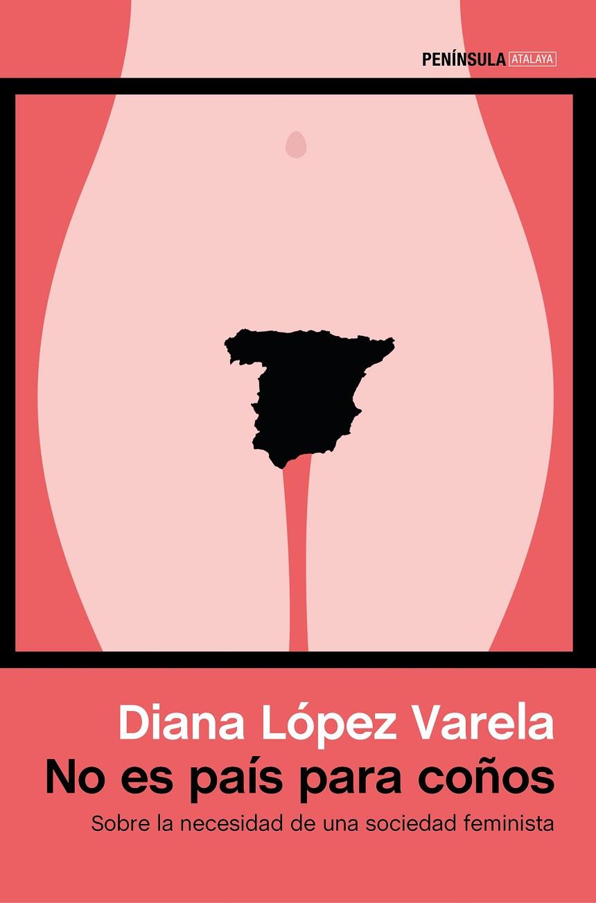 NO ES PAÍS PARA COÑOS | 9788499425450 | LÓPEZ VARELA, DIANA | Galatea Llibres | Llibreria online de Reus, Tarragona | Comprar llibres en català i castellà online