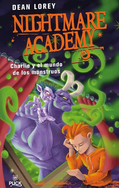 NIGHTMARE ACADEMY : CHARLIE Y EL MUNDO DE LOS MONSTRUOS | 9788496886056 | LORET, DEAN | Galatea Llibres | Librería online de Reus, Tarragona | Comprar libros en catalán y castellano online