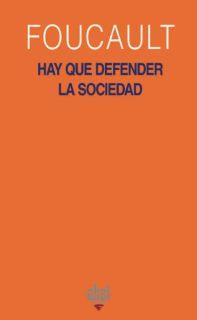 HAY QUE DEFENDER LA SOCIEDAD | 9788446012740 | FOUCAULT | Galatea Llibres | Llibreria online de Reus, Tarragona | Comprar llibres en català i castellà online