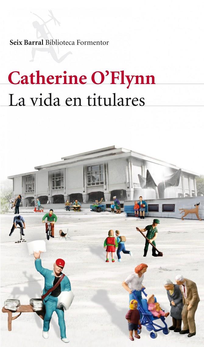 VIDA EN TITULARES, LA | 9788432228834 | O'FLYNN, CATHERINE | Galatea Llibres | Llibreria online de Reus, Tarragona | Comprar llibres en català i castellà online