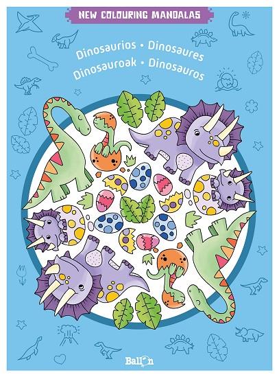 NEW COLOURING MANDALAS - DINOSAURIOS | 9789403225807 | BALLON | Galatea Llibres | Librería online de Reus, Tarragona | Comprar libros en catalán y castellano online