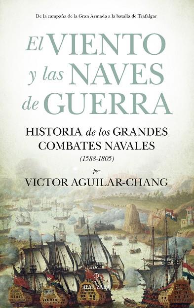 EL VIENTO Y LAS NAVES DE GUERRA | 9788418578885 | VICTOR AGUILAR-CHANG | Galatea Llibres | Librería online de Reus, Tarragona | Comprar libros en catalán y castellano online