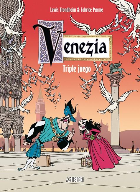 VENEZIA: TRIPLE JUEGO | 9788495825490 | TRONDHEIM / PARME | Galatea Llibres | Librería online de Reus, Tarragona | Comprar libros en catalán y castellano online