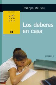 DEBERES EN CASA, LOS | 9788480637695 | MEIRIEU, PHILLIPPE | Galatea Llibres | Llibreria online de Reus, Tarragona | Comprar llibres en català i castellà online