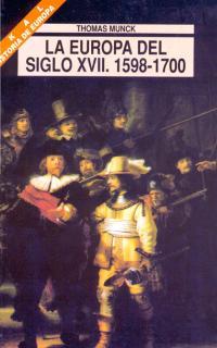 EUROPA DEL SIGLO XVII. 1598-1700 | 9788446004110 | MUNCK, THOMAS | Galatea Llibres | Llibreria online de Reus, Tarragona | Comprar llibres en català i castellà online