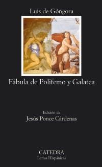 FÁBULA DE POLIFEMO Y GALATEA | 9788437626680 | GÓNGORA, LUIS DE | Galatea Llibres | Librería online de Reus, Tarragona | Comprar libros en catalán y castellano online