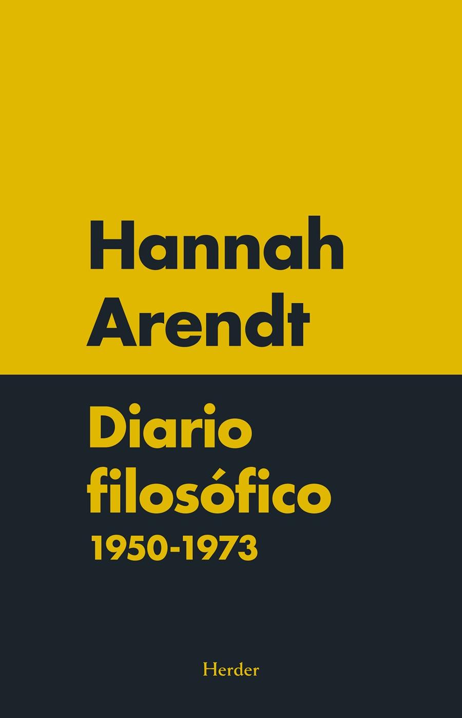 DIARIO FILOSOFICO 1950-1973 | 9788425440823 | ARENDT, HANNAH | Galatea Llibres | Librería online de Reus, Tarragona | Comprar libros en catalán y castellano online