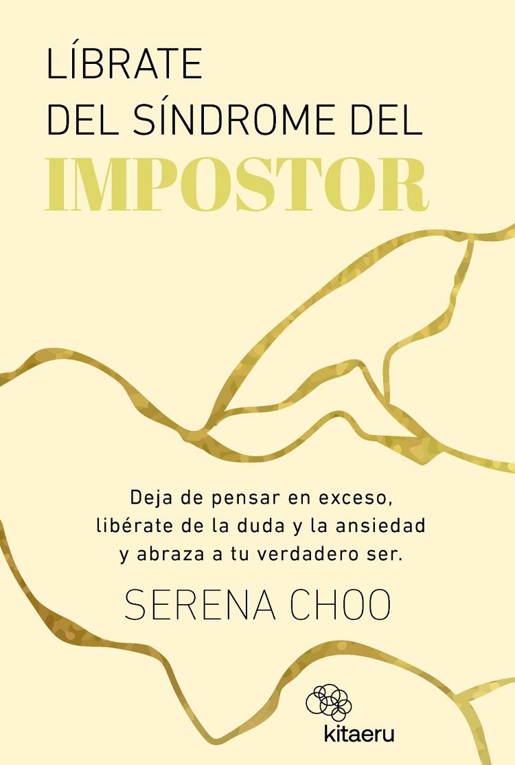 LÍBRATE DEL SÍNDROME DEL IMPOSTOR | 9788410428256 | CHOO, SERENA | Galatea Llibres | Librería online de Reus, Tarragona | Comprar libros en catalán y castellano online