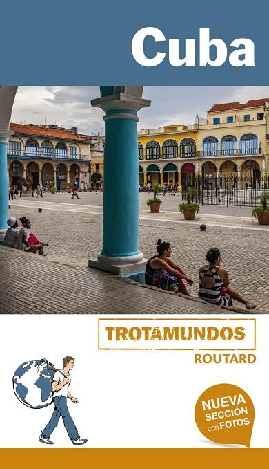 CUBA GUIA TROTAMUNDOS 2017 | 9788415501763 | GLOAGUEN, PHILIPPE | Galatea Llibres | Llibreria online de Reus, Tarragona | Comprar llibres en català i castellà online