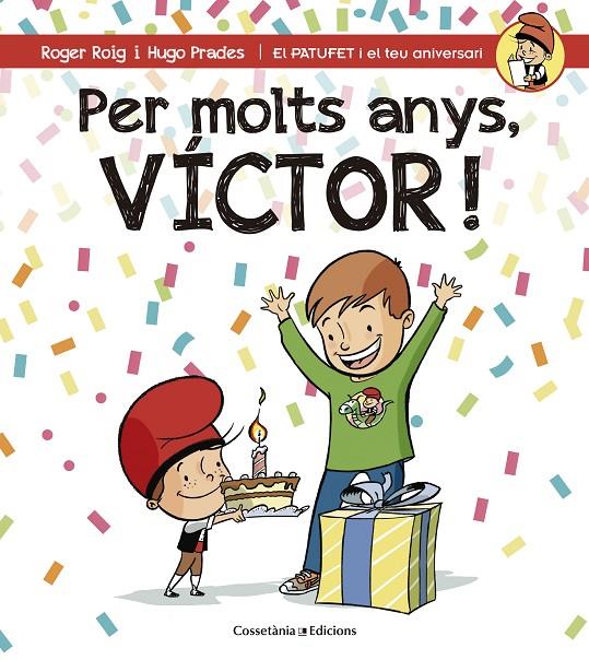 PER MOLTS ANYS, VÍCTOR! | 9788490345160 | ROIG CÉSAR, ROGER | Galatea Llibres | Librería online de Reus, Tarragona | Comprar libros en catalán y castellano online