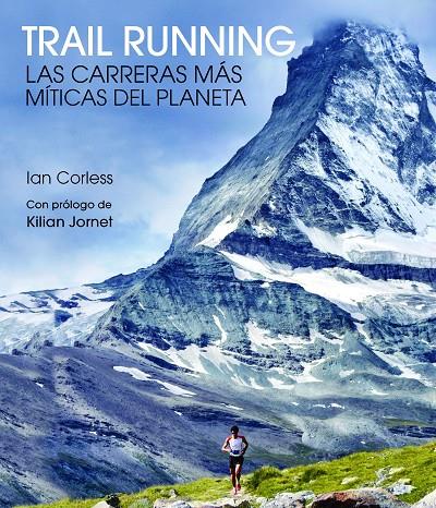 TRAIL RUNNING | 9788416489824 | CORLESS, IAN | Galatea Llibres | Llibreria online de Reus, Tarragona | Comprar llibres en català i castellà online