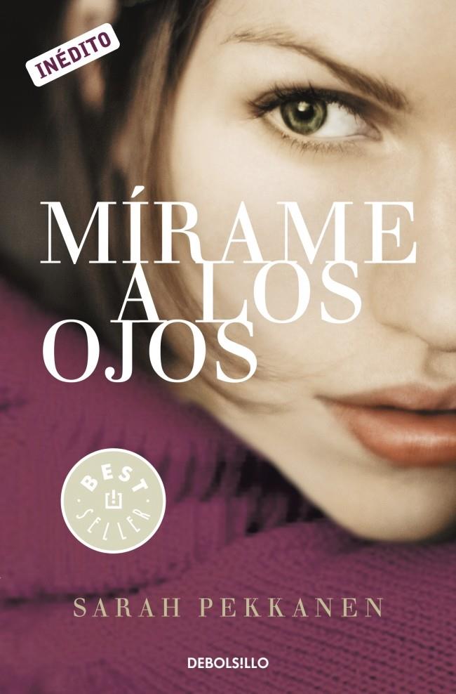 MÍRAME A LOS OJOS | 9788499897240 | PEKKANEN,SARAH | Galatea Llibres | Llibreria online de Reus, Tarragona | Comprar llibres en català i castellà online