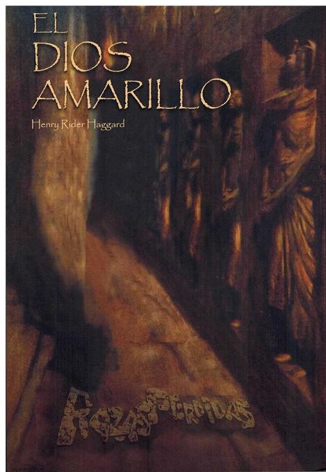 EL DIOS AMARILLO | 9788494882913 | RIDER HAGGARD, HENRY | Galatea Llibres | Librería online de Reus, Tarragona | Comprar libros en catalán y castellano online