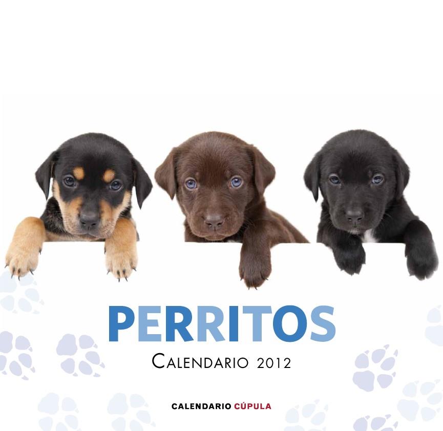CALENDARIO PERRITOS 2012 | 9788448069773 | AA. VV. | Galatea Llibres | Librería online de Reus, Tarragona | Comprar libros en catalán y castellano online