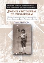 JOVENES Y DICTADURAS DE ENTREGUERRAS | 9788497432283 | VV.AA | Galatea Llibres | Llibreria online de Reus, Tarragona | Comprar llibres en català i castellà online