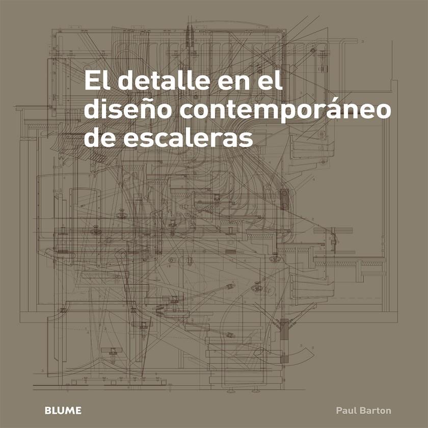 EL DETALLE EN EL DISEÑO CONTEMPORÁNEO DE ESCALERAS | 9788498017694 | BARTON, PAUL | Galatea Llibres | Llibreria online de Reus, Tarragona | Comprar llibres en català i castellà online