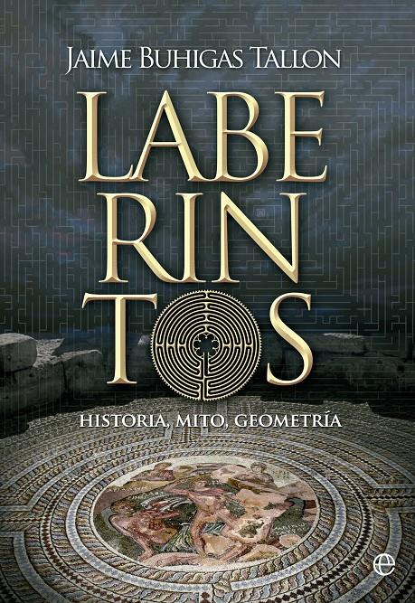 LABERINTOS | 9788499706740 | BUHIGAS TALL¢N, JAIME | Galatea Llibres | Llibreria online de Reus, Tarragona | Comprar llibres en català i castellà online