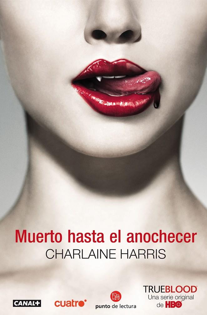 TRUE BLOOD 1: MUERTO HASTA EL ANOCHECER | 9788466322829 | HARRIS, CHARLAINE | Galatea Llibres | Librería online de Reus, Tarragona | Comprar libros en catalán y castellano online