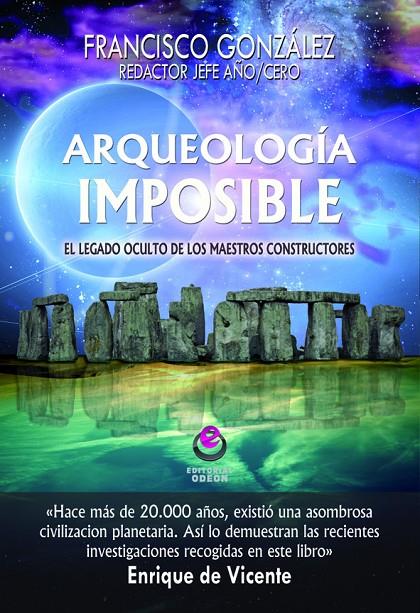 ARQUEOLOGIA IMPOSIBLE | 9788497008204 | GONZALEZ, FRANCISCO | Galatea Llibres | Librería online de Reus, Tarragona | Comprar libros en catalán y castellano online