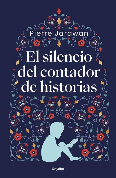 EL SILENCIO DEL CONTADOR DE HISTORIAS | 9788425361616 | JARAWAN, PIERRE | Galatea Llibres | Librería online de Reus, Tarragona | Comprar libros en catalán y castellano online