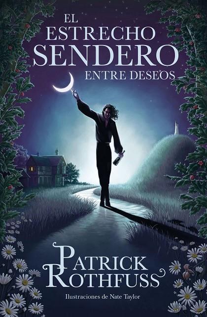 EL ESTRECHO SENDERO ENTRE DESEOS | 9788401032974 | ROTHFUSS, PATRICK | Galatea Llibres | Librería online de Reus, Tarragona | Comprar libros en catalán y castellano online