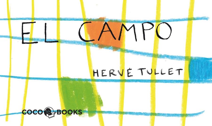 EL CAMPO.UN MINI FILM PARA COLOREAR | 9788493962180 | TULLET, HERVE | Galatea Llibres | Librería online de Reus, Tarragona | Comprar libros en catalán y castellano online