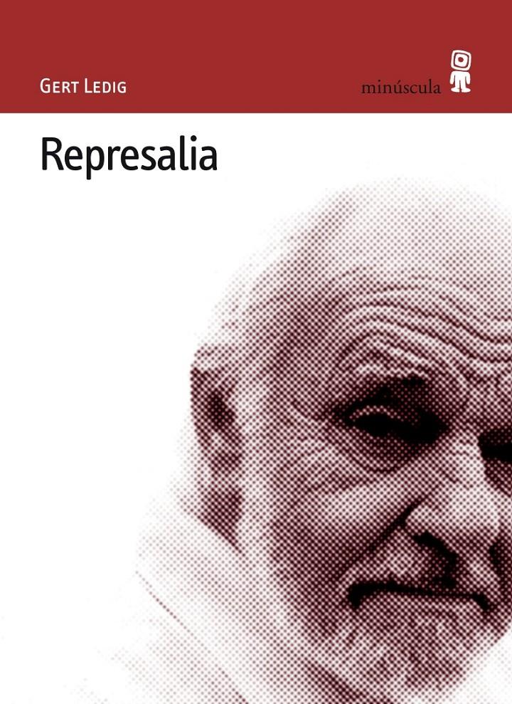 REPRESALIA | 9788495587305 | LEDIG, GERT | Galatea Llibres | Librería online de Reus, Tarragona | Comprar libros en catalán y castellano online