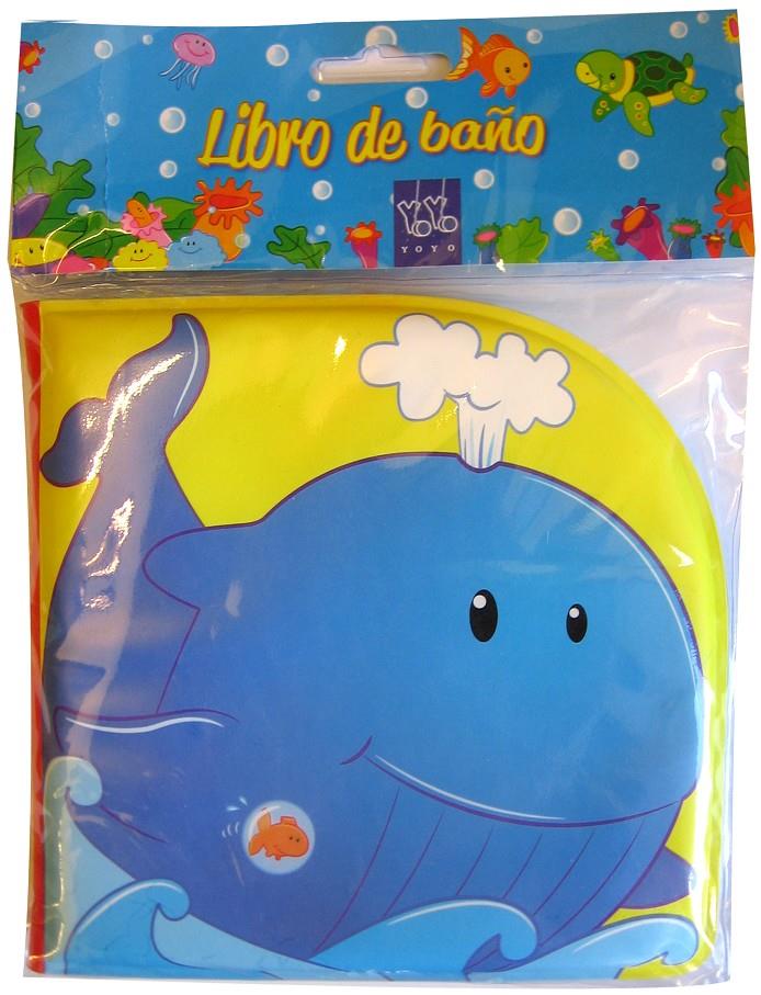 LIBRO DE BAÑO. BALLENA | 9788408122135 | YOYO | Galatea Llibres | Librería online de Reus, Tarragona | Comprar libros en catalán y castellano online