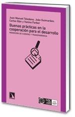 BUENAS PRÁCTICAS EN LA COOPERACIÓN PARA EL DESARROLLO. | 9788483193921 | JUAN MANUEL TOLEDANO, JOÃO GUIMARÃES, CARLOS ILLÁN | Galatea Llibres | Librería online de Reus, Tarragona | Comprar libros en catalán y castellano online