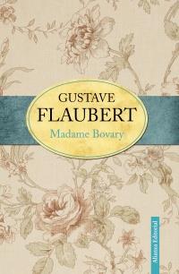MADAME BOVARY | 9788420609782 | FLAUBERT, GUSTAVE | Galatea Llibres | Llibreria online de Reus, Tarragona | Comprar llibres en català i castellà online