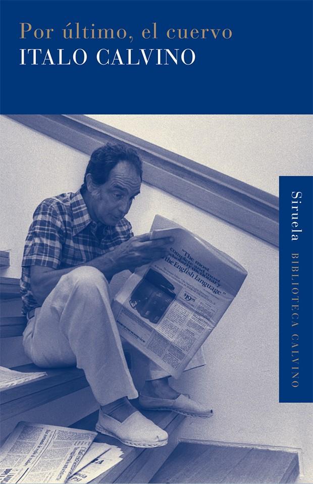 POR ÚLTIMO, EL CUERVO | 9788498414356 | CALVINO, ITALO | Galatea Llibres | Librería online de Reus, Tarragona | Comprar libros en catalán y castellano online