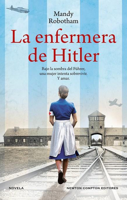 LA ENFERMERA DE HITLER | 9788419620767 | ROBOTHAM, MANDY | Galatea Llibres | Librería online de Reus, Tarragona | Comprar libros en catalán y castellano online