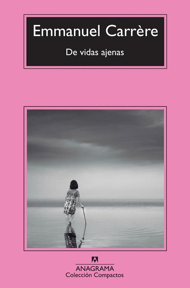 DE VIDAS AJENAS | 9788433977106 | CARRÈRE, EMMANUEL | Galatea Llibres | Llibreria online de Reus, Tarragona | Comprar llibres en català i castellà online