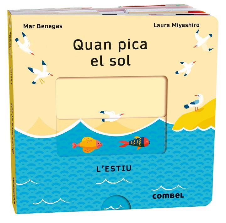 QUAN PICA EL SOL. L'ESTIU | 9788411580700 | BENEGAS ORTIZ, MARÍA DEL MAR | Galatea Llibres | Llibreria online de Reus, Tarragona | Comprar llibres en català i castellà online