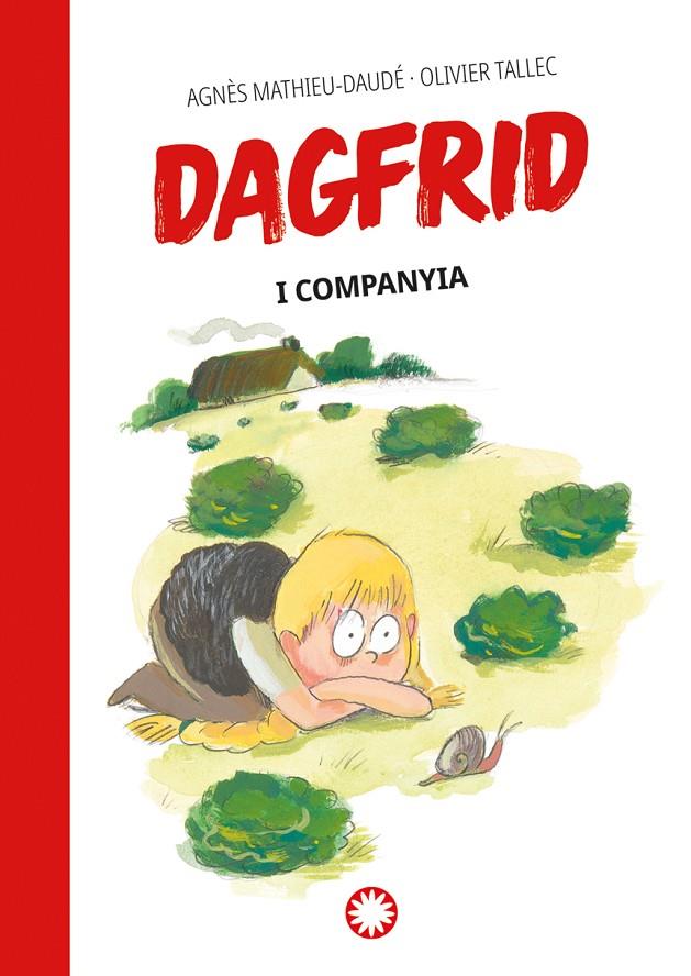 DAGFRID I COMPANYIA | 9788419401670 | MATHIEU-DAUDÉ, AGNÈS | Galatea Llibres | Llibreria online de Reus, Tarragona | Comprar llibres en català i castellà online