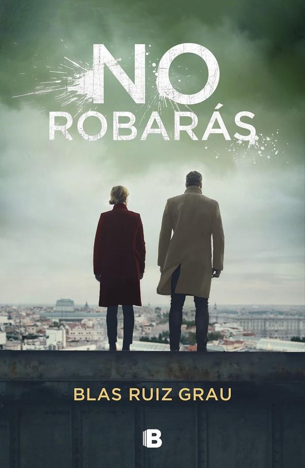 NO ROBARÁS | 9788466667258 | RUIZ GRAU, BLAS | Galatea Llibres | Librería online de Reus, Tarragona | Comprar libros en catalán y castellano online