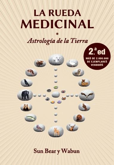 LA RUEDA MEDICINAL (2.ª ED) | 9788417188467 | BEAR, SUN | Galatea Llibres | Librería online de Reus, Tarragona | Comprar libros en catalán y castellano online