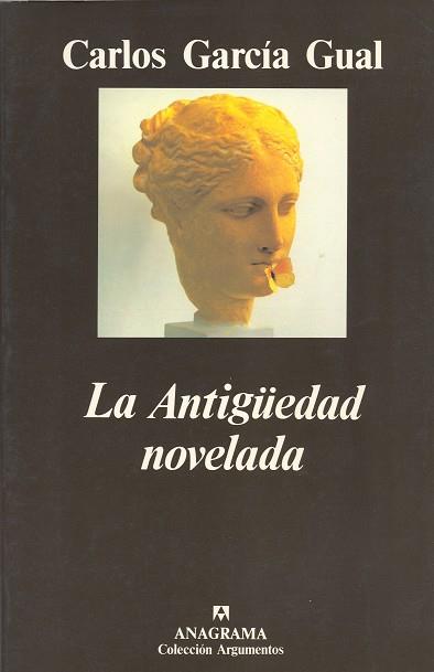 ANTIGUEDAD NOVELADA, LA | 9788433913951 | GARCIA GUAL, CARLOS | Galatea Llibres | Llibreria online de Reus, Tarragona | Comprar llibres en català i castellà online