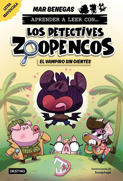 APRENDER A LEER CON... LOS DETECTIVES ZOOPENCOS 12. EL VAMPIRO SIN DIENTES | 9788408324386 | BENEGAS, MAR | Galatea Llibres | Librería online de Reus, Tarragona | Comprar libros en catalán y castellano online