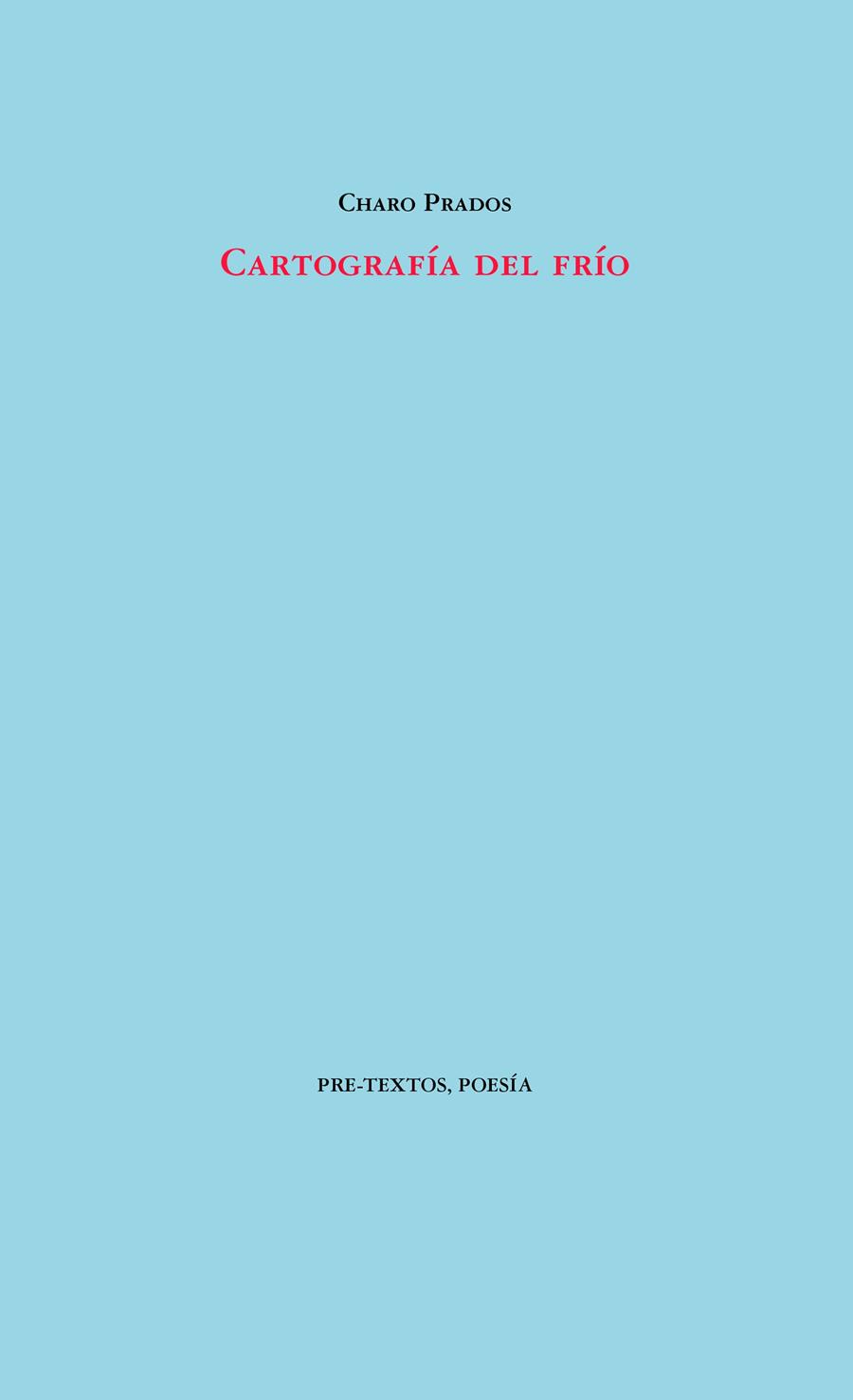 CARTOGRAFÍA DEL FRÍO | 9788418178979 | PRADOS, CHARO | Galatea Llibres | Llibreria online de Reus, Tarragona | Comprar llibres en català i castellà online