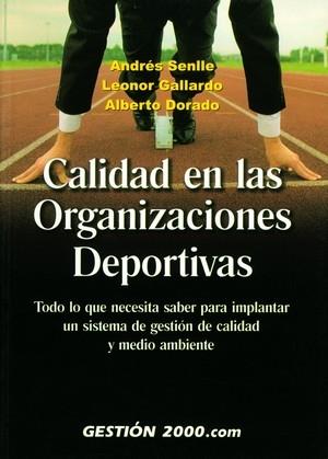CALIDAD EN LAS ORGANIZACIONES DEPORTIVAS | 9788480884891 | AA.VV. | Galatea Llibres | Librería online de Reus, Tarragona | Comprar libros en catalán y castellano online