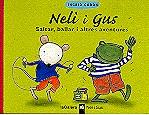 NELI I GUS. SALTAR, BALLAR I ALTRES AVENTURES | 9788424683337 | GODON, INGRID | Galatea Llibres | Llibreria online de Reus, Tarragona | Comprar llibres en català i castellà online
