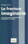 FRACTURA IMAGINARIA, LA | 9788483109465 | CORM, GEORGES | Galatea Llibres | Librería online de Reus, Tarragona | Comprar libros en catalán y castellano online